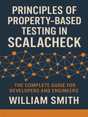 cover image of Principles of Property-Based Testing in ScalaCheck